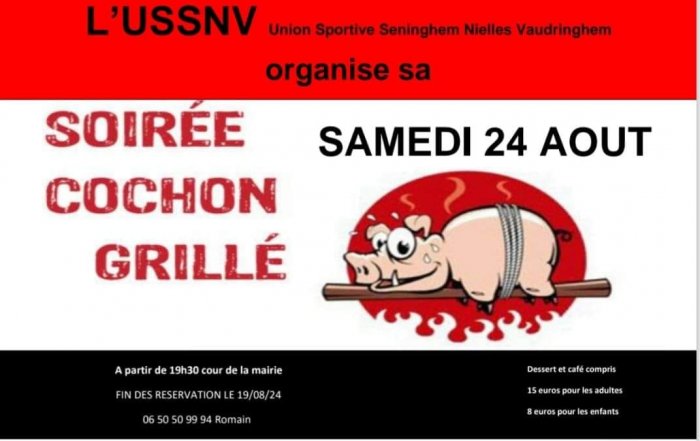 Soirée cochon grillé le 24 août par l'USSNV à partir de 19h30 dans la cour de la Mairie de Vaudringhem