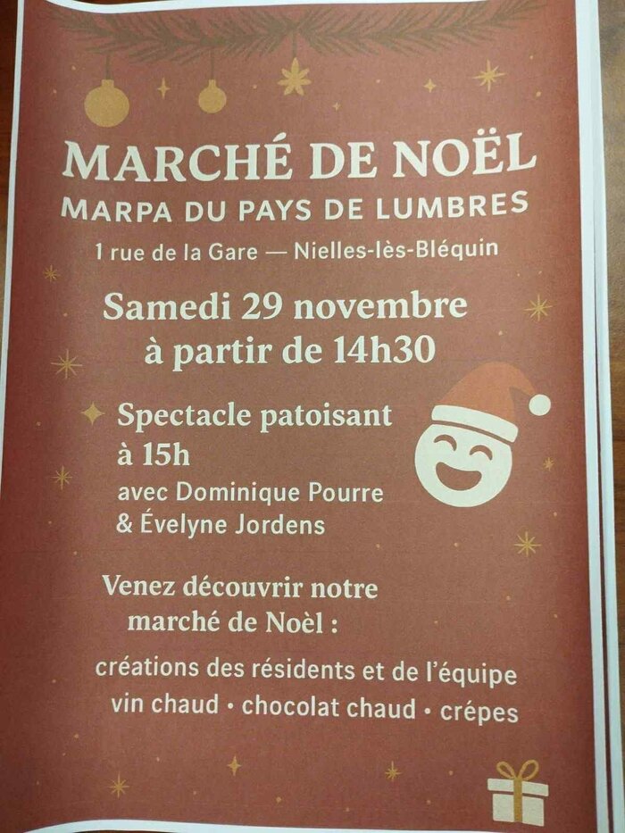 Créations des résidents et de l'équipe, vin chaud, chocolat chaud et crêpes, spectacle patoisant à 15h